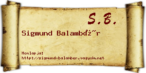 Sigmund Balambér névjegykártya